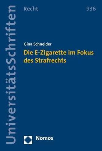 Die E-Zigarette im Fokus des Strafrechts