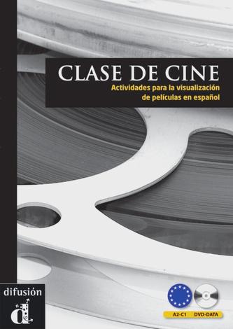 Clase de cine. Spanische Lektüre für das 3., 4. Lernjahr, Oberstufe. Lehrerhandbuch + DVD-ROM