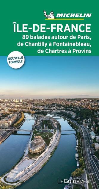 Michelin Le Guide Vert Ile-de-France