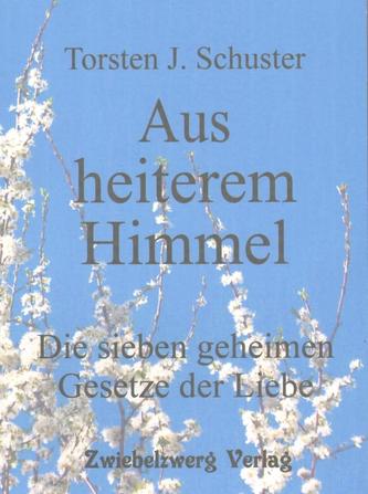 Aus heiterem Himmel