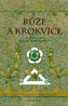 Růže a krokvice