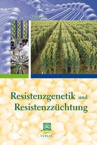 Resistenzgenetik und Resistenzzüchtung