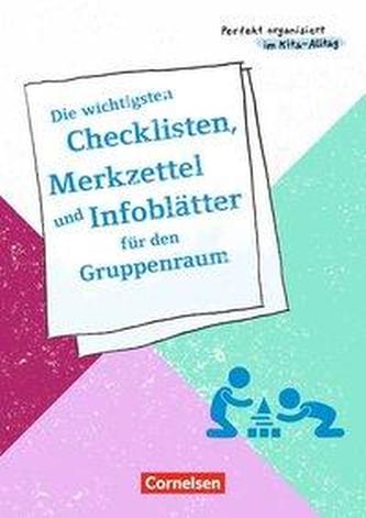 Die wichtigsten Checklisten, Merkzettel und Infoblätter für den Gruppenraum