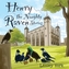 Henry The Naughty Raven Stories
