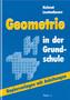 Geometrie in der Grundschule