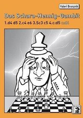 Das Schara-Hennig-Gambit