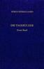 Die Tagebücher 1. Gesammelte Werke und Tagebücher. 38/1. Abt. Bd. 28