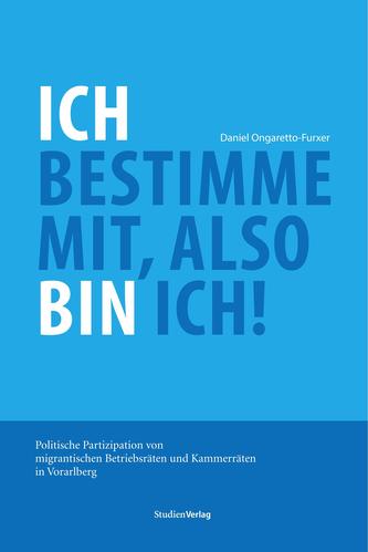 Ich bestimme mit, also bin ich!