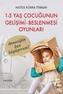 1 - 5 Yas Cocugunun Gelisimi