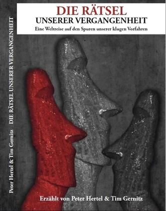 Die Rätsel unserer Vergangenheit