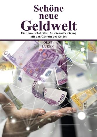 Schöne neue Geldwelt