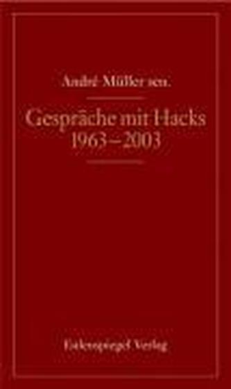 Gespräche mit Peter Hacks