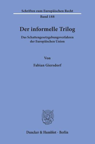 Der informelle Trilog