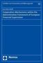 Cooperation Mechanisms within the Administrative Framework of European Financial Supervision
