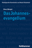 Das Johannesevangelium