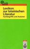 Lexikon zur lateinischen Literatur