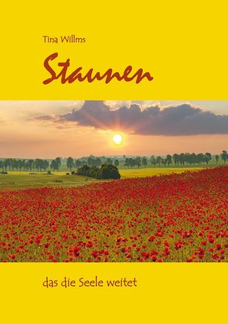 Staunen das die Seele weitet