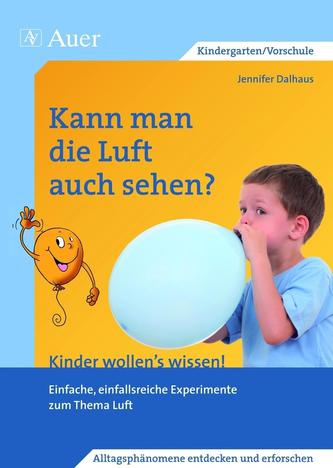 Kann man die Luft auch sehen?