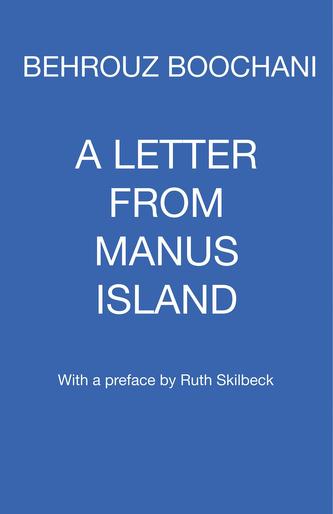A Letter From Manus Island