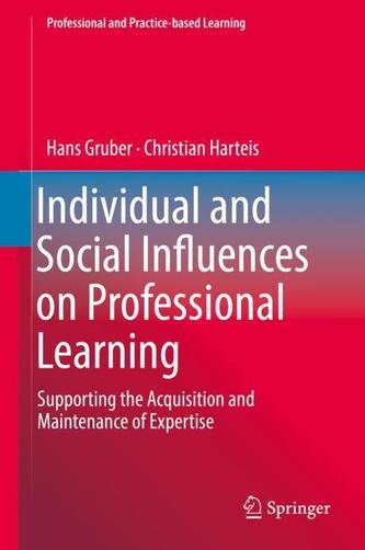 Individual and Social Influences on Professional Learning