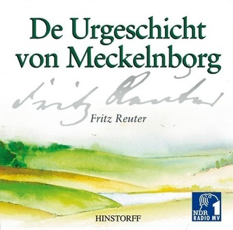 De Urgeschicht von Meckelnborg. 2 CDs