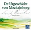 De Urgeschicht von Meckelnborg. 2 CDs