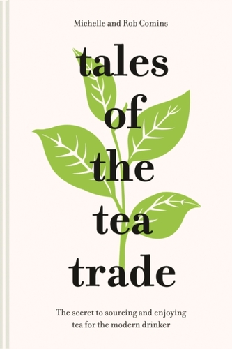 Tales of the Tea Trade