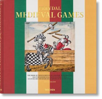Freydal, Medieval Games. The Book of Tournaments of Emperor Maximilian I.