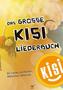 Das große KISI-Liederbuch