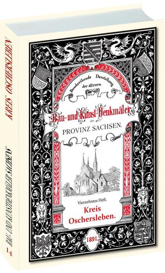 Bau- und Kunstdenkmäler des Kreises OSCHERSLEBEN 1891