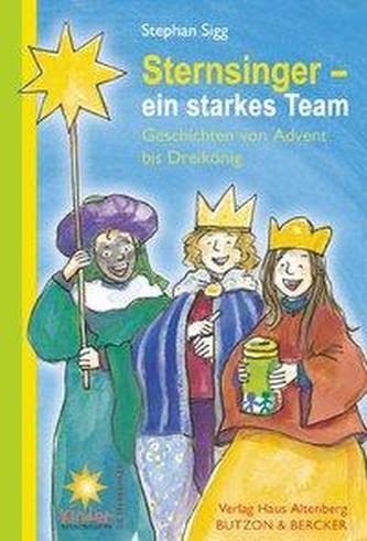 Sternsinger - Ein starkes Team