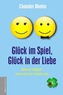 Glück im Spiel, Glück in der Liebe