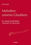 Melodien unseres Glaubens