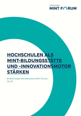 Hochschulen als MINT-Bildungsstätte und -Innvonationsmotor stärken