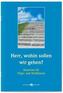 Herr, wohin sollen wir gehen?