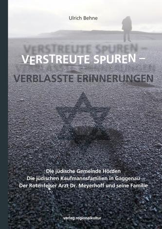 Verstreute Spuren - verblasste Erinnerungen