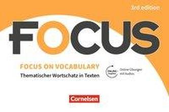 Focus on Vocabulary B1/B2 - Gymnasiale Oberstufe und berufsbildende Schulen
