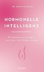 Hormonelle Intelligenz