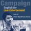 Campaign English for Law Enforcement AUDIO CD