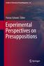 Experimental Perspectives on Presuppositions