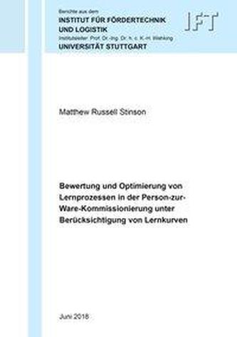 Bewertung und Optimierung von Lernprozessen in der Person-zur-Ware-Kommissionierung unter Berücksichtigung von Lernkurven