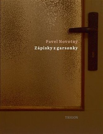 Zápisky z garsonky Zápisky z garsonky