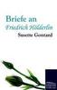 Briefe an Friedrich Hölderlin