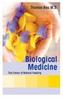 Biological Medicine - The Future of Natural Healing