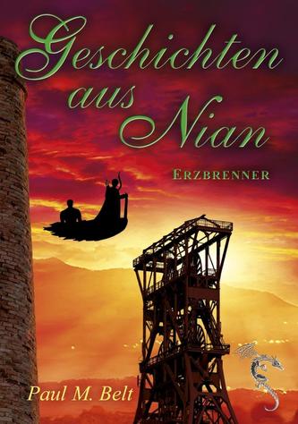 Geschichten aus Nian 04. Erzbrenner