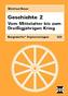 Geschichte 2. Vom Mittelalter bis zum Dreißigjährigen Krieg