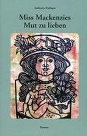 Miss Mackenzies Mut zu lieben