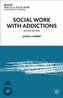 Social Work with Addictions