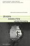 zeigen - andeuten - verstecken