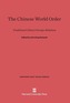 The Chinese World Order
